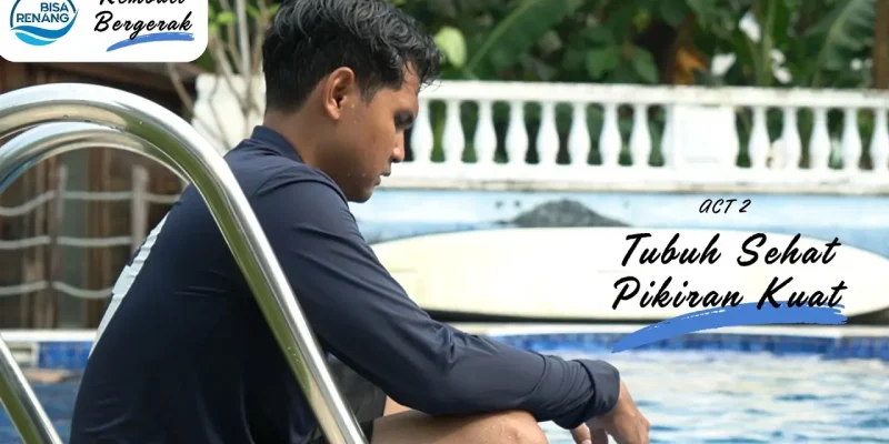 PSA - Tubuh Sehat, Pikiran Kuat