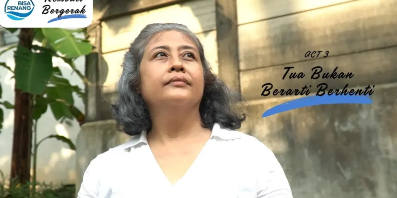 PSA - Tua Bukan Berarti Berhenti
